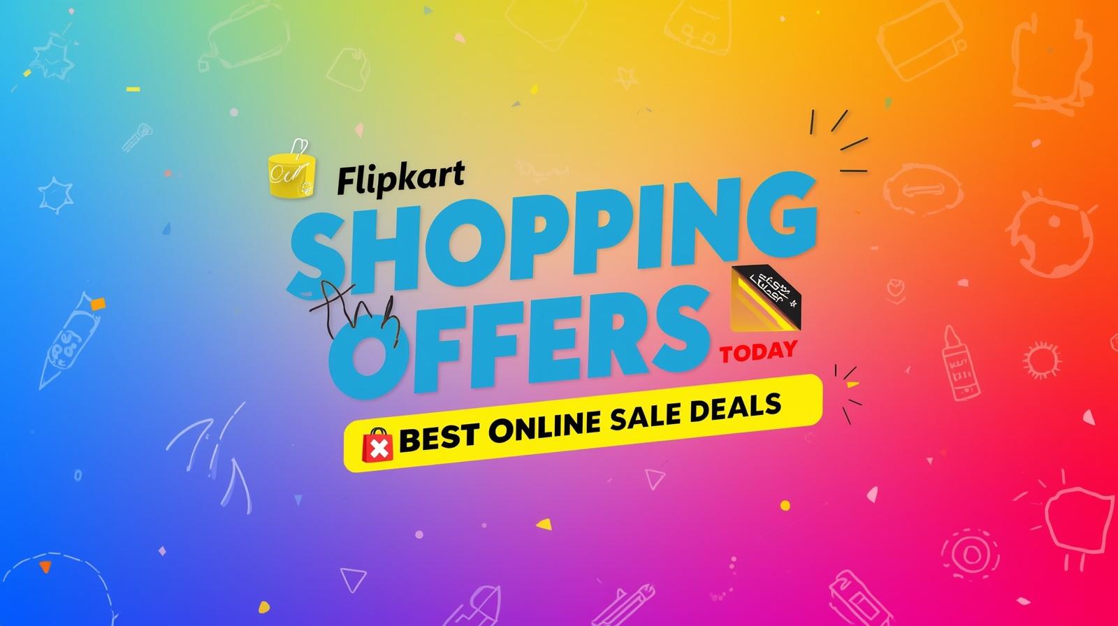 Online Sale on Flipkart Today: Biggest Discounts Live Now